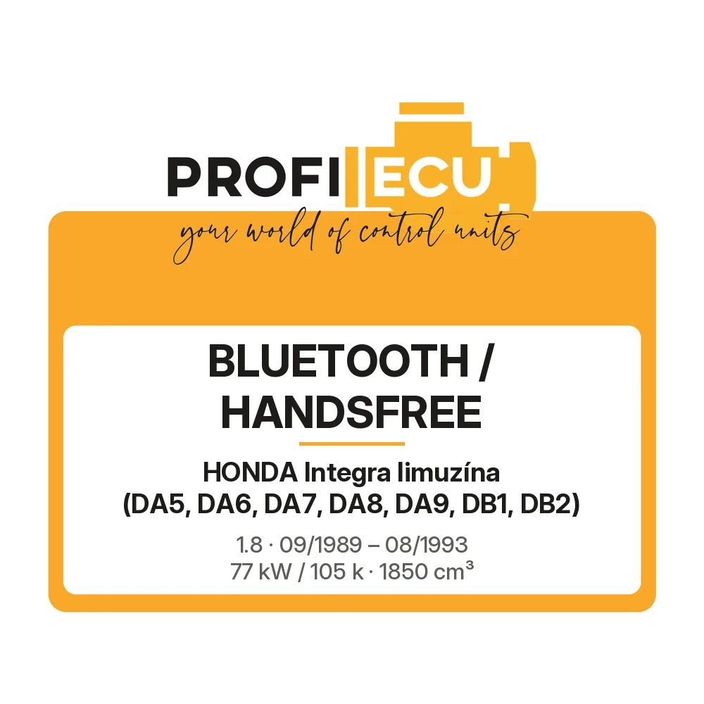 Etiketa ProfiECU: Bluetooth / Handsfree pro Honda Integra limuzína 1.8 77 kW