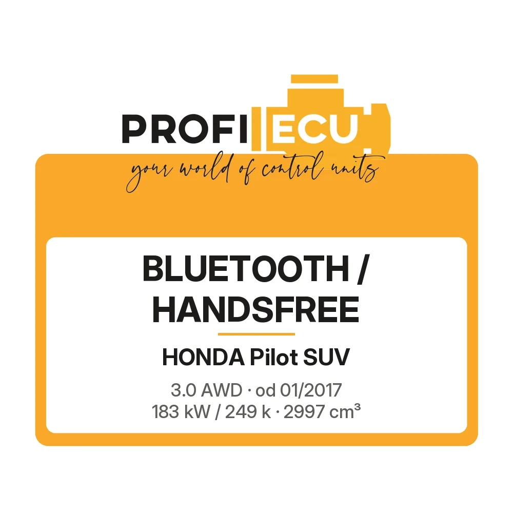Etiketa ProfiECU: Bluetooth / Handsfree pro Honda Pilot SUV 3.0 AWD 183 kW