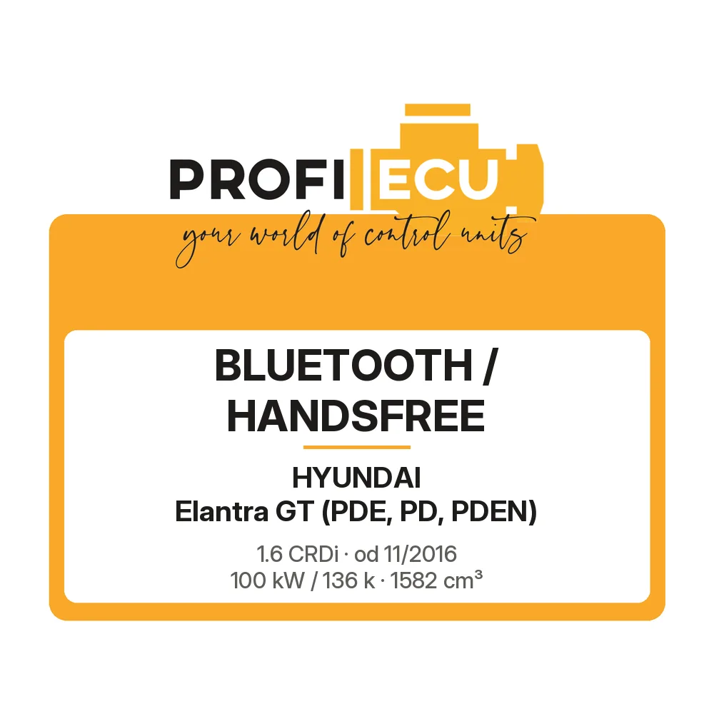 Etiketa ProfiECU: Bluetooth / Handsfree pro Hyundai Elantra GT 1.6 CRDi 100 kW
