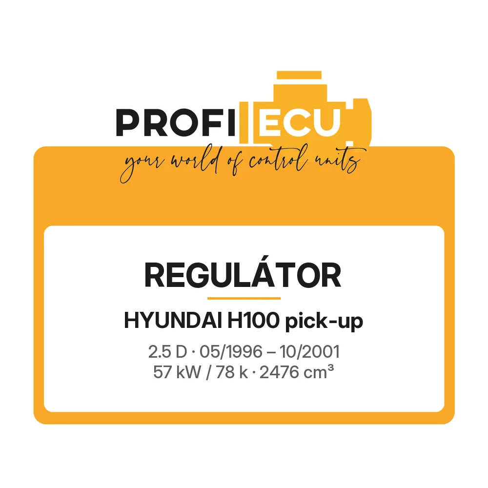 Etiketa ProfiECU: Regulátor pro Hyundai H100 pick-up 2.5 D 57 kW