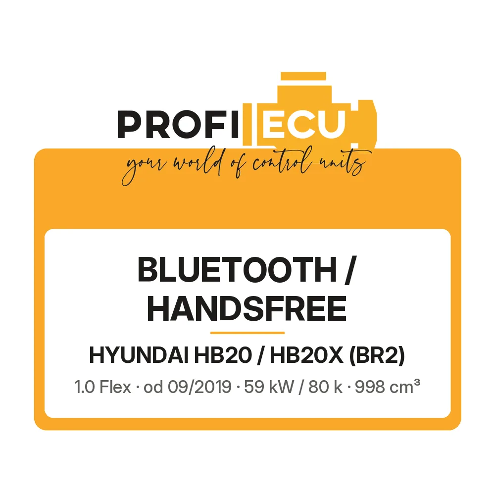 Etiketa ProfiECU: Bluetooth / Handsfree pro Hyundai HB20 / HB20X 1.0 Flex 59 kW