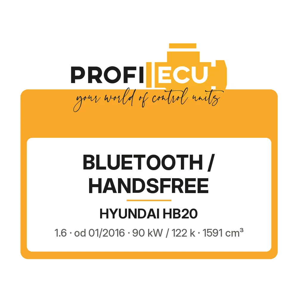 Etiketa ProfiECU: Bluetooth / Handsfree pro Hyundai HB20 1.6 90 kW