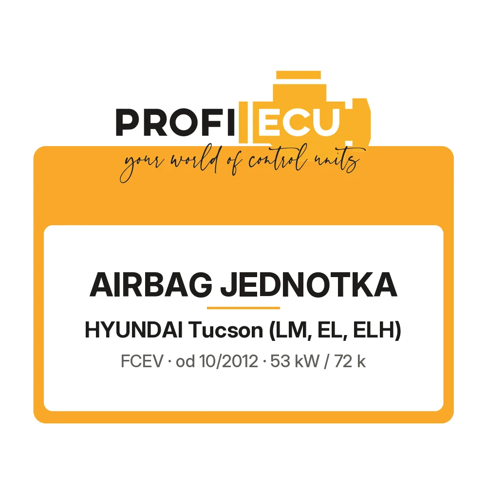 Etiketa ProfiECU: Airbag jednotka pro Hyundai Tucson FCEV