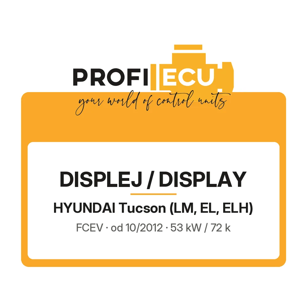 Etiketa ProfiECU: Displej / Display pro Hyundai Tucson FCEV