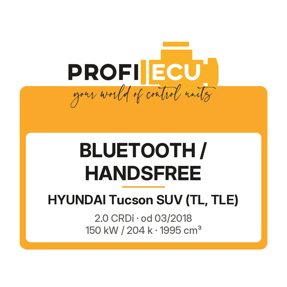 Etiketa ProfiECU: Bluetooth / Handsfree pro Hyundai Tucson SUV 2.0 CRDi 150 kW