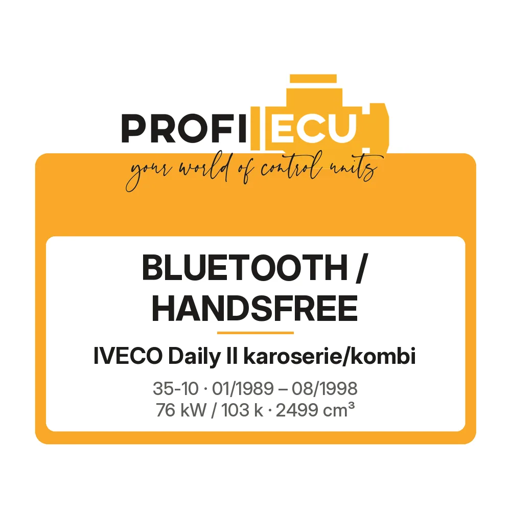 Etiketa ProfiECU: Bluetooth / Handsfree pro Iveco Daily II karoserie/kombi 35-10 76 kW
