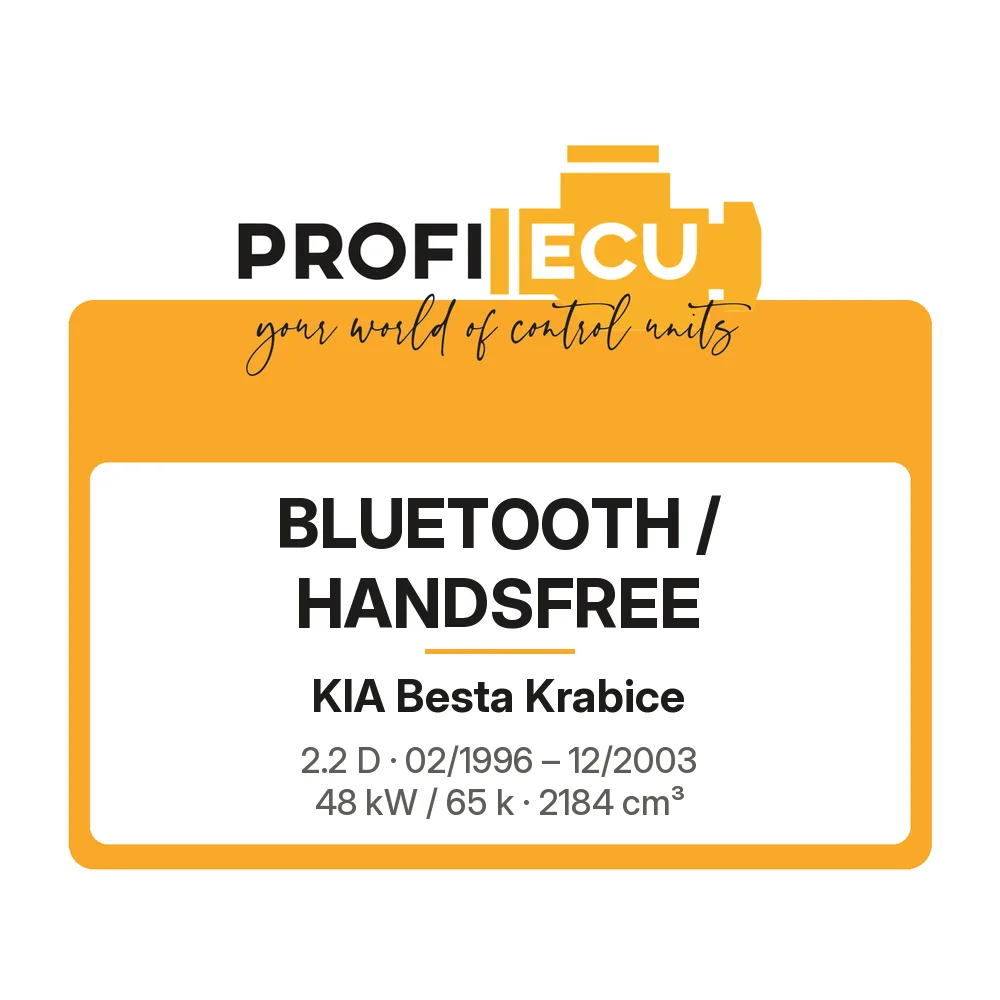 Etiketa ProfiECU: Bluetooth / Handsfree pro Kia Besta Krabice 2.2 D 48 kW