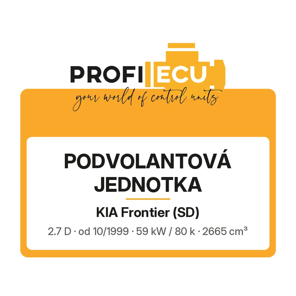 Etiketa ProfiECU: Podvolantová jednotka pro Kia Frontier 2.7 D 59 kW