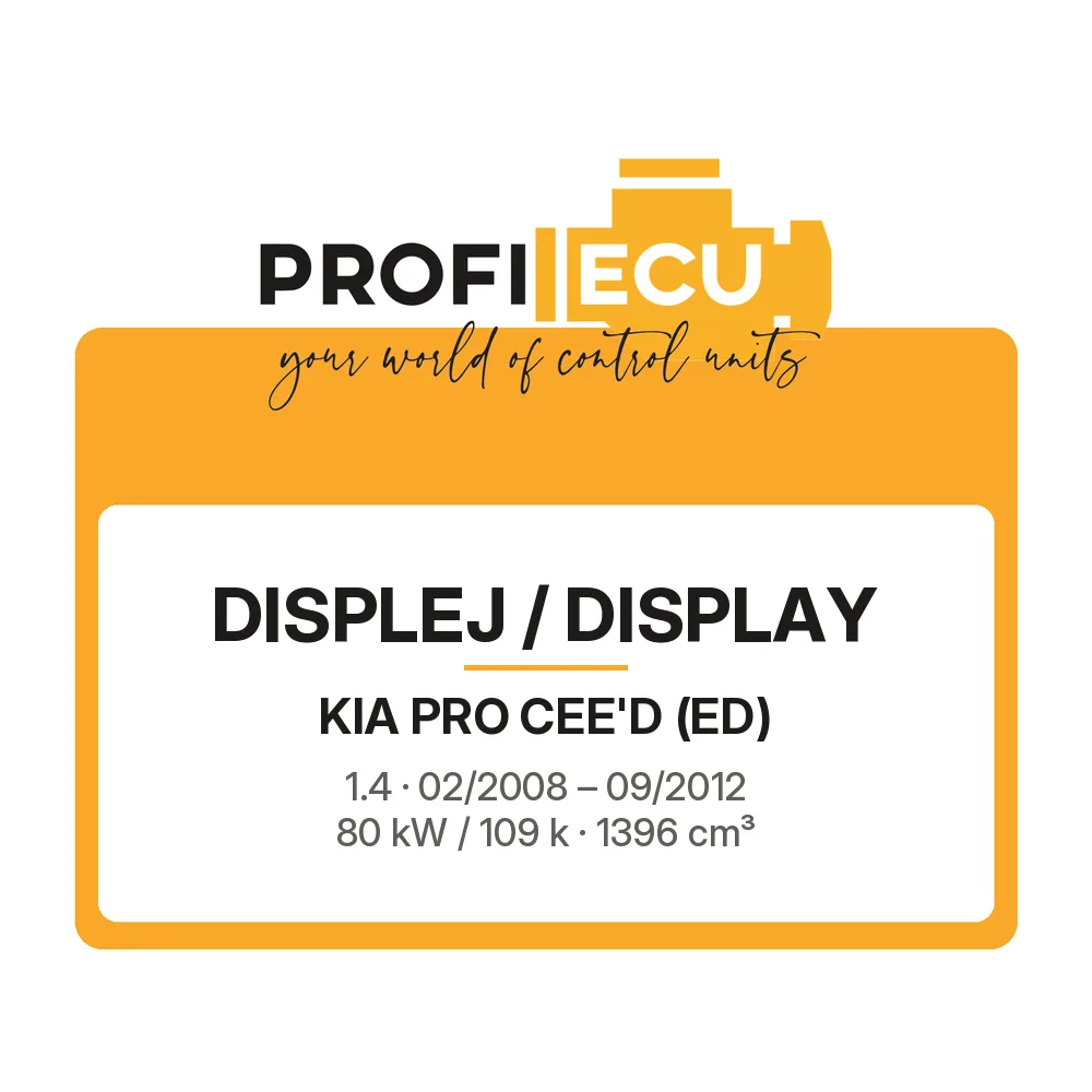Etiketa ProfiECU: Displej / Display pro Kia PRO CEE'D 1.4 80 kW