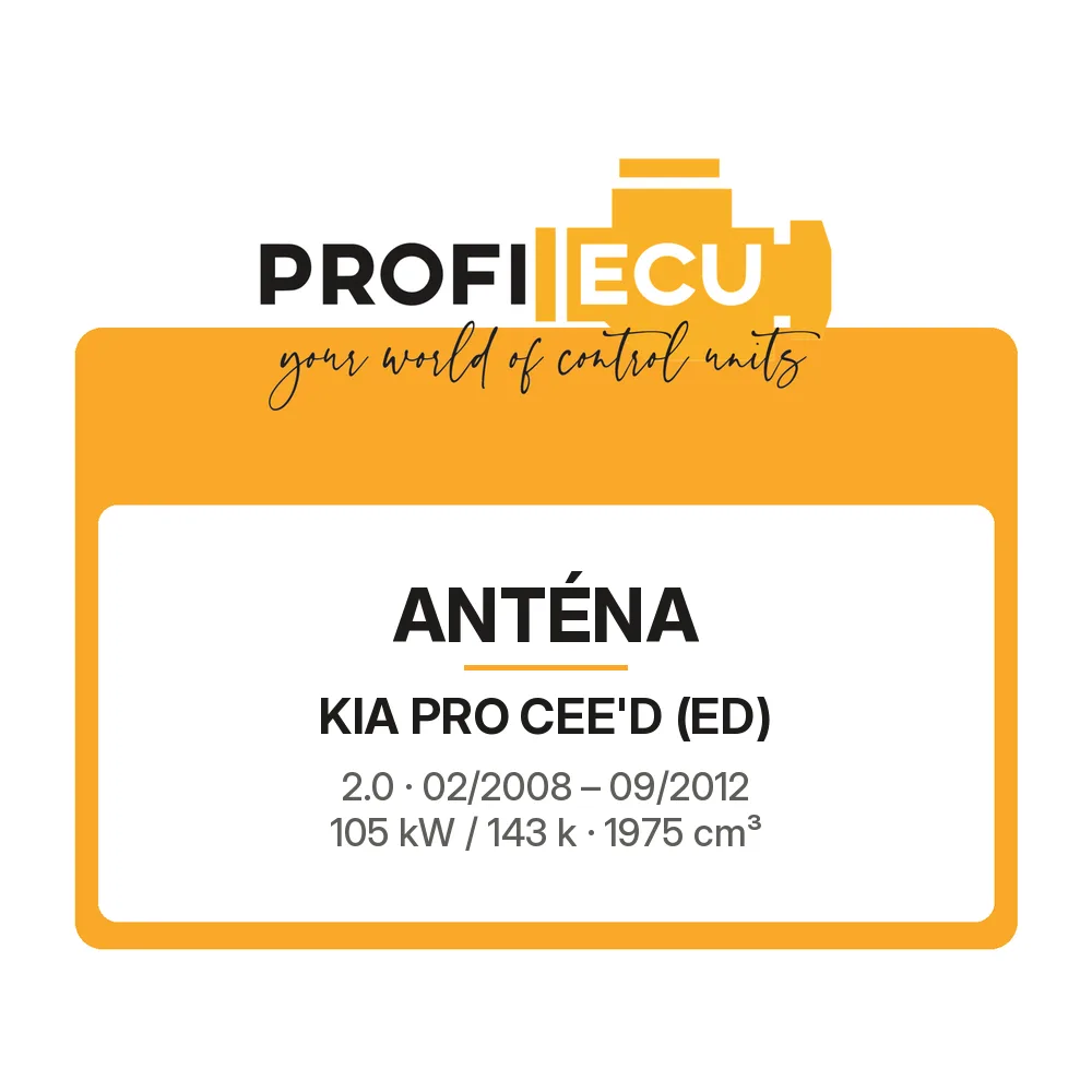 Etiketa ProfiECU: Anténa pro Kia PRO CEE'D 2.0 105 kW