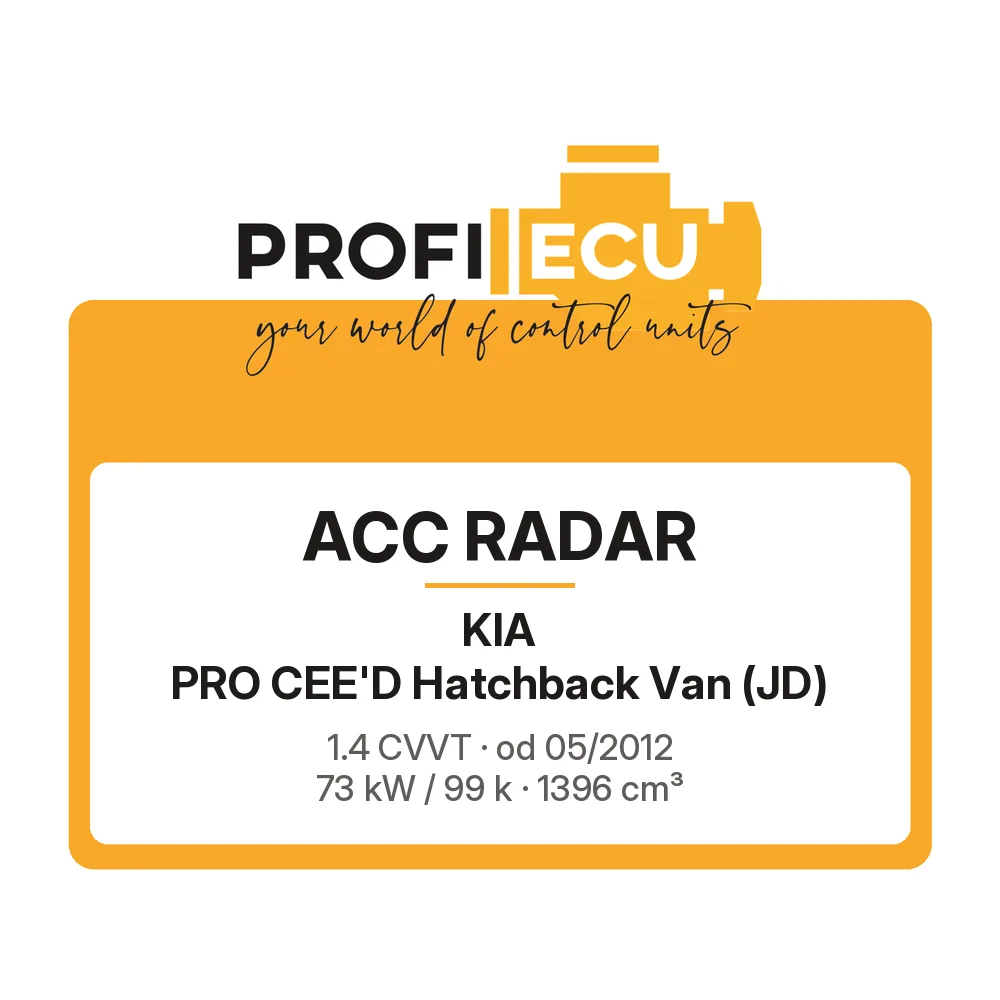 Etiketa ProfiECU: ACC Radar pro Kia PRO CEE'D Hatchback Van 1.4 CVVT 73 kW