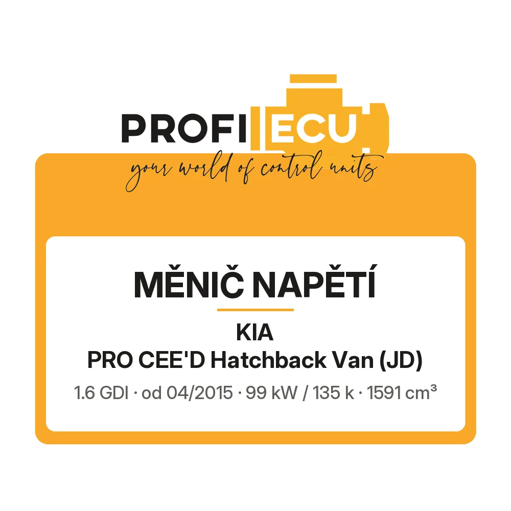 Etiketa ProfiECU: Měnič napětí pro Kia PRO CEE'D Hatchback Van 1.6 GDI 99 kW