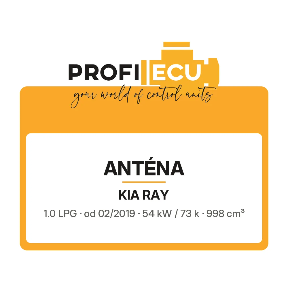 Etiketa ProfiECU: Anténa pro Kia RAY 1.0 LPG 54 kW