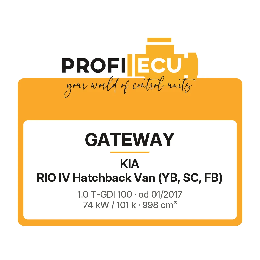 Etiketa ProfiECU: GATEWAY pro Kia RIO IV Hatchback Van 1.0 T-GDI 100 74 kW