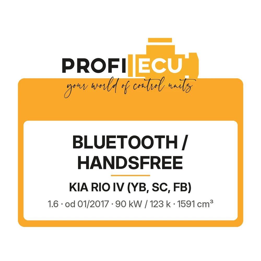 Etiketa ProfiECU: Bluetooth / Handsfree pro Kia RIO IV 1.6 90 kW