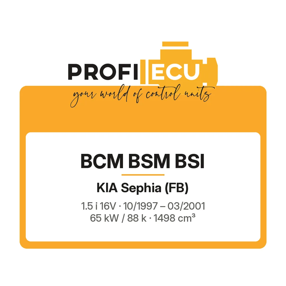 Etiketa ProfiECU: BCM BSM BSI pro Kia Sephia 1.5 i 16V 65 kW