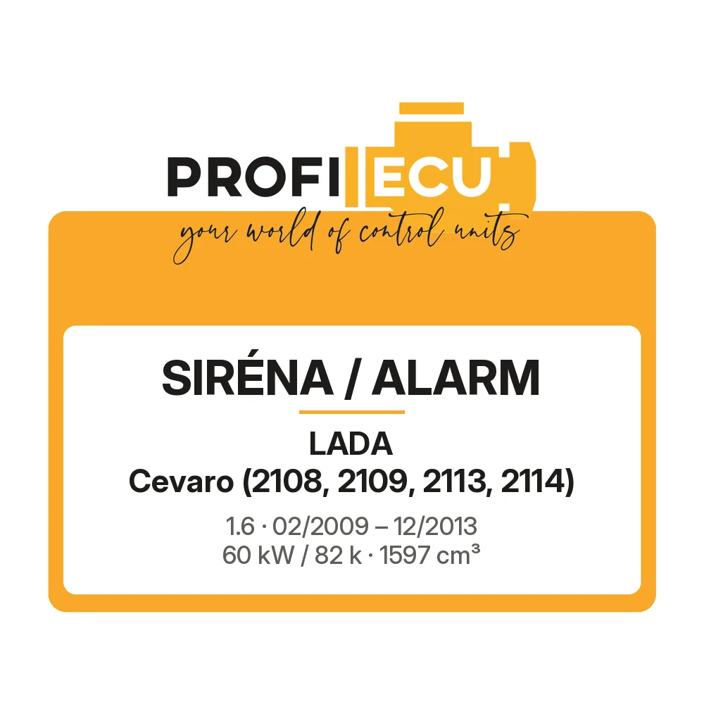 Etiketa ProfiECU: Siréna / Alarm pro Lada Cevaro 1.6 60 kW