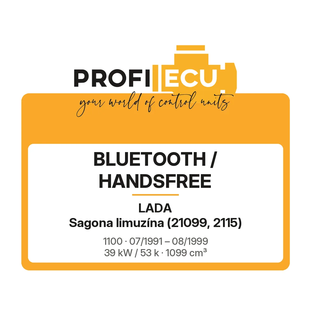 Etiketa ProfiECU: Bluetooth / Handsfree pro Lada Sagona limuzína 1100 39 kW