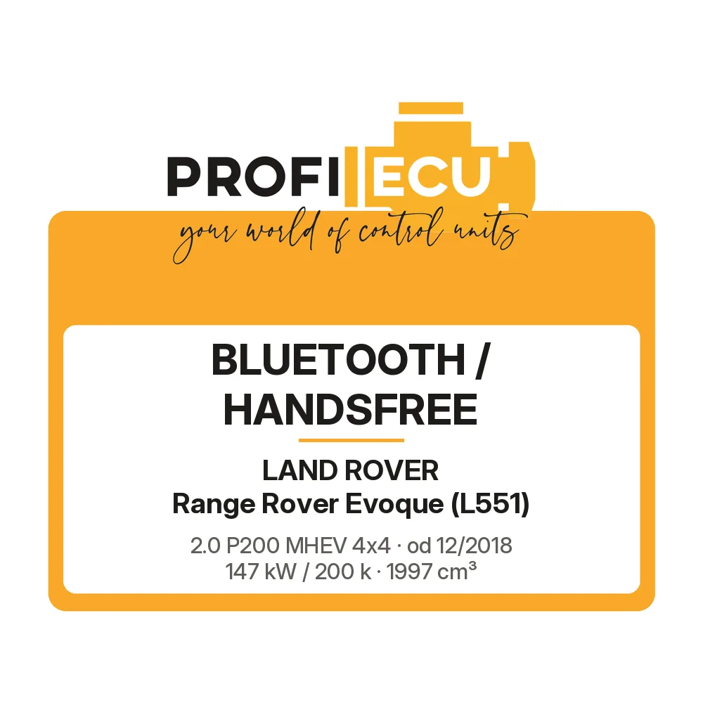 Etiketa ProfiECU: Bluetooth / Handsfree pro Land Rover Range Rover Evoque 2.0 P200 MHEV 4x4 147 kW