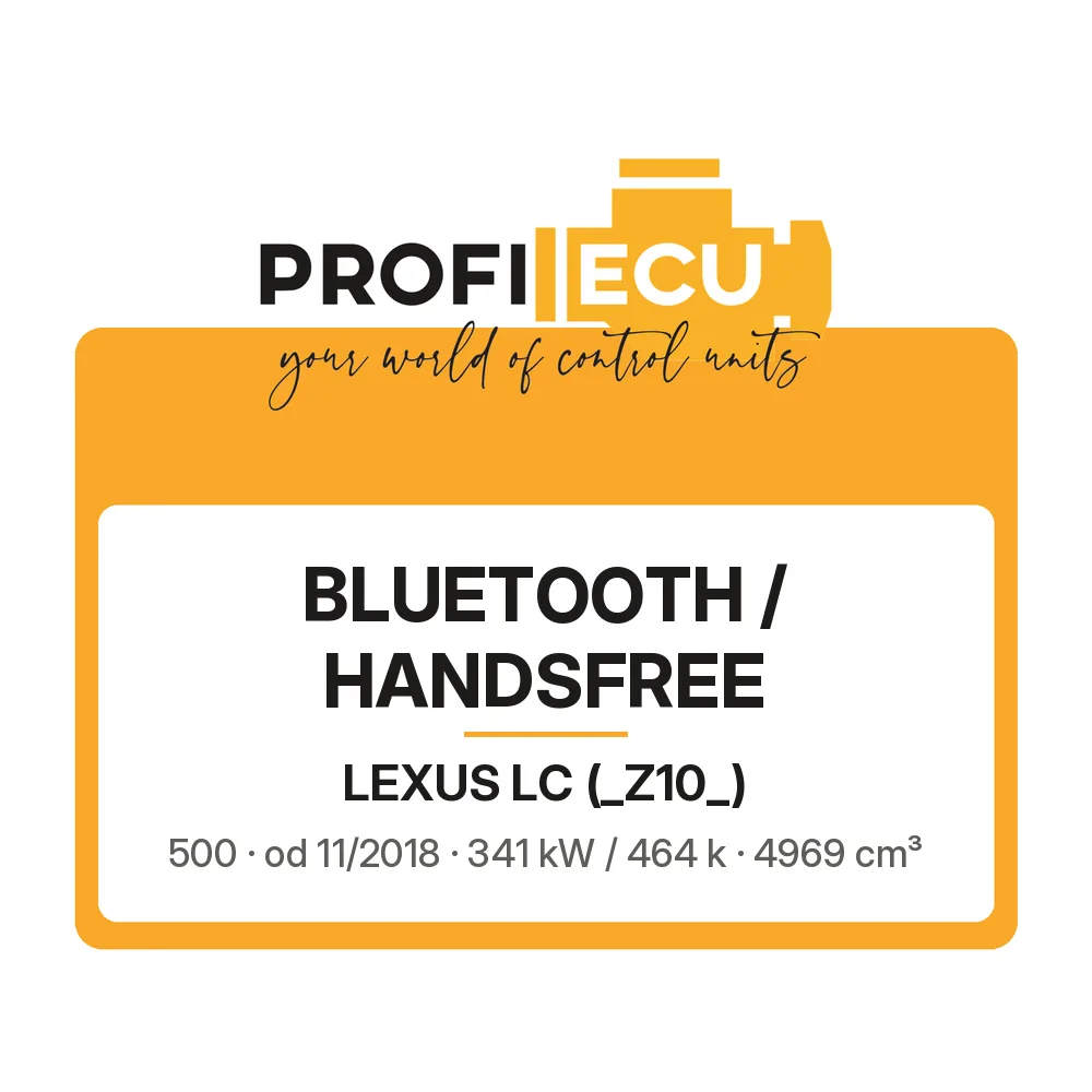 Etiketa ProfiECU: Bluetooth / Handsfree pro Lexus LC 500 341 kW
