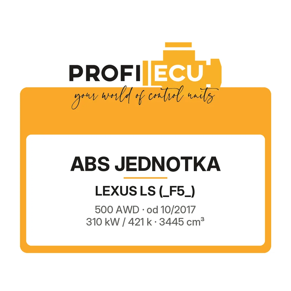 Etiketa ProfiECU: ABS jednotka pro Lexus LS 500 AWD 310 kW
