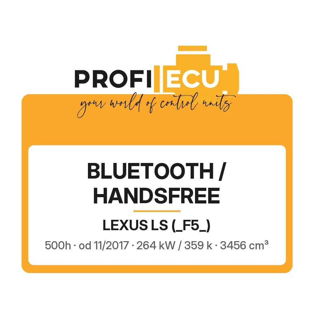 Etiketa ProfiECU: Bluetooth / Handsfree pro Lexus LS 500h 264 kW