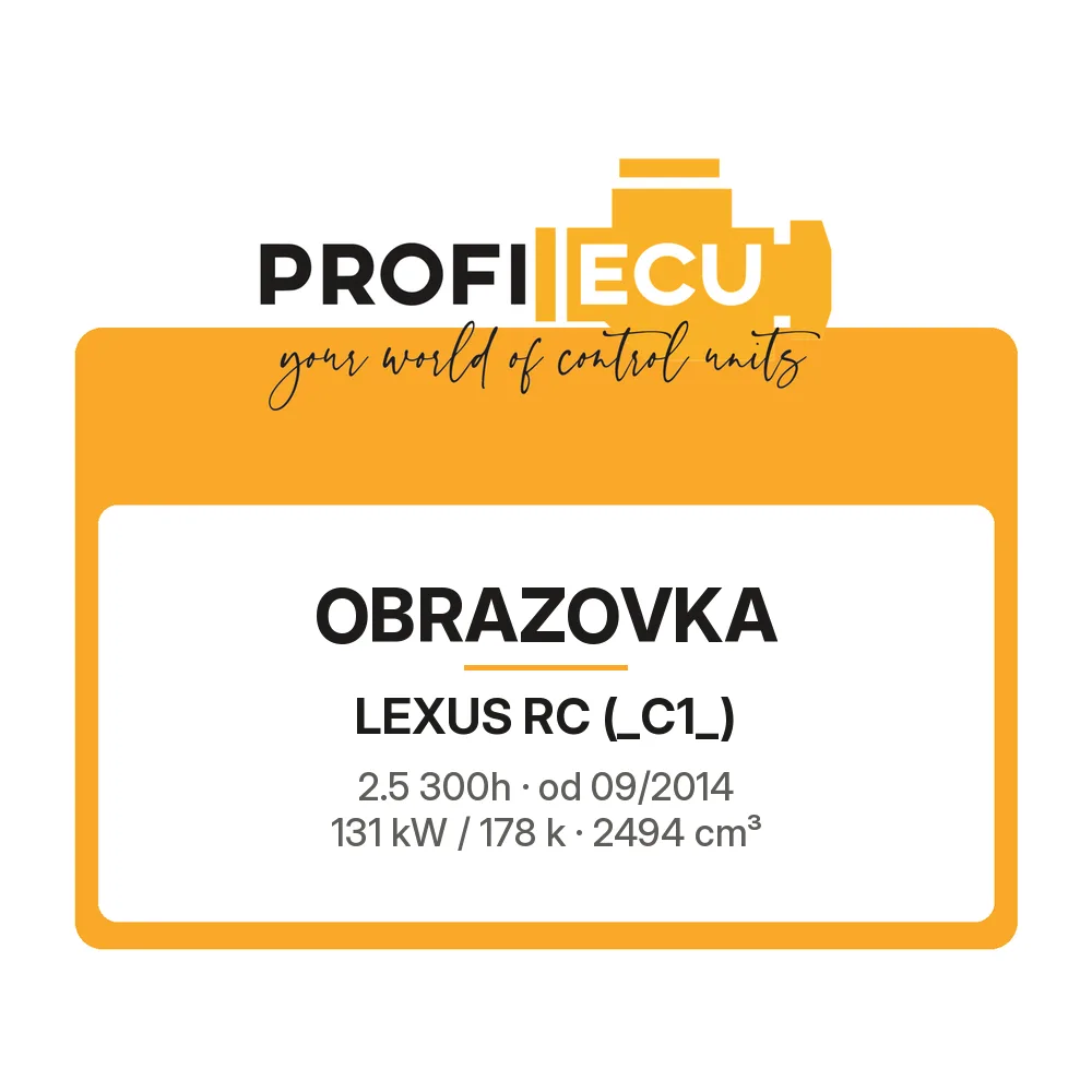 Etiketa ProfiECU: Obrazovka pro Lexus RC 2.5 300h 131 kW
