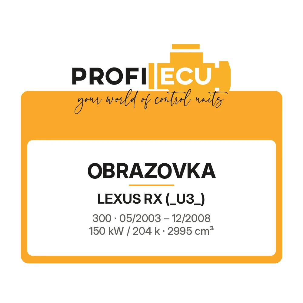 Etiketa ProfiECU: Obrazovka pro Lexus RX 300 150 kW