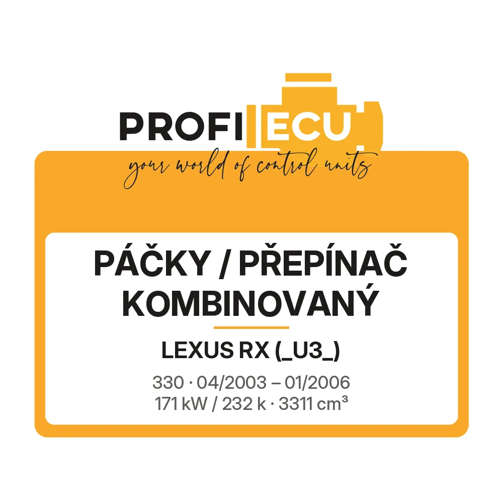 Etiketa ProfiECU: Páčky / Přepínač kombinovaný pro Lexus RX 330 171 kW
