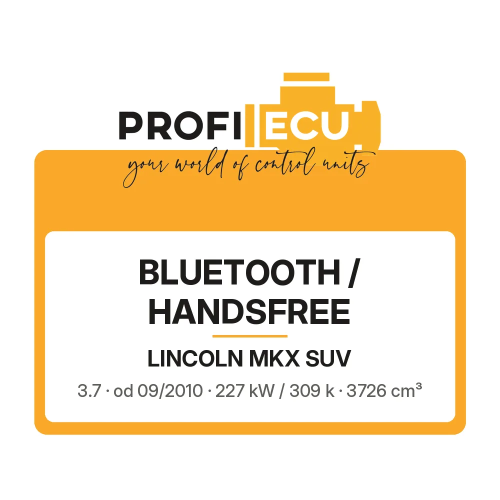 Etiketa ProfiECU: Bluetooth / Handsfree pro Lincoln MKX SUV 3.7 227 kW