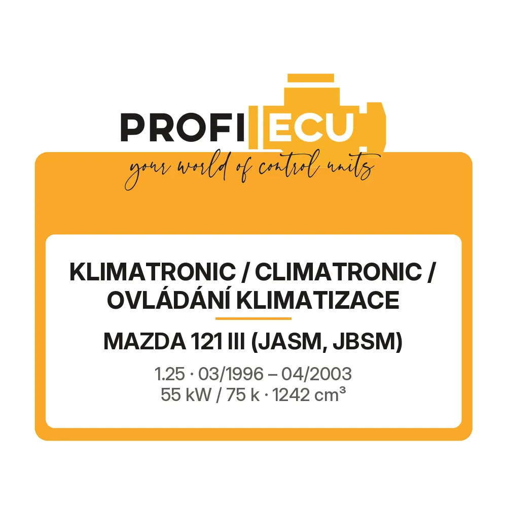 Etiketa ProfiECU: Klimatronic / climatronic / Ovládání Klimatizace pro Mazda 121 III 1.25 55 kW
