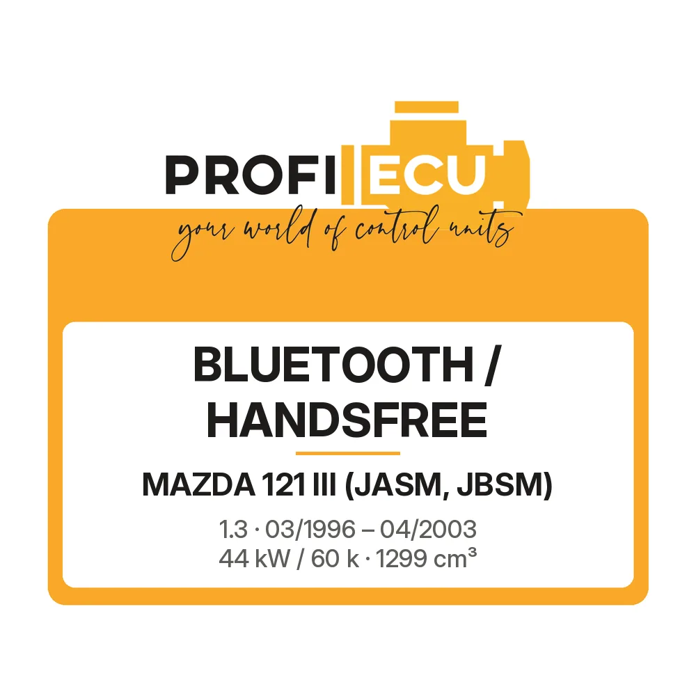 Etiketa ProfiECU: Bluetooth / Handsfree pro Mazda 121 III 1.3 44 kW