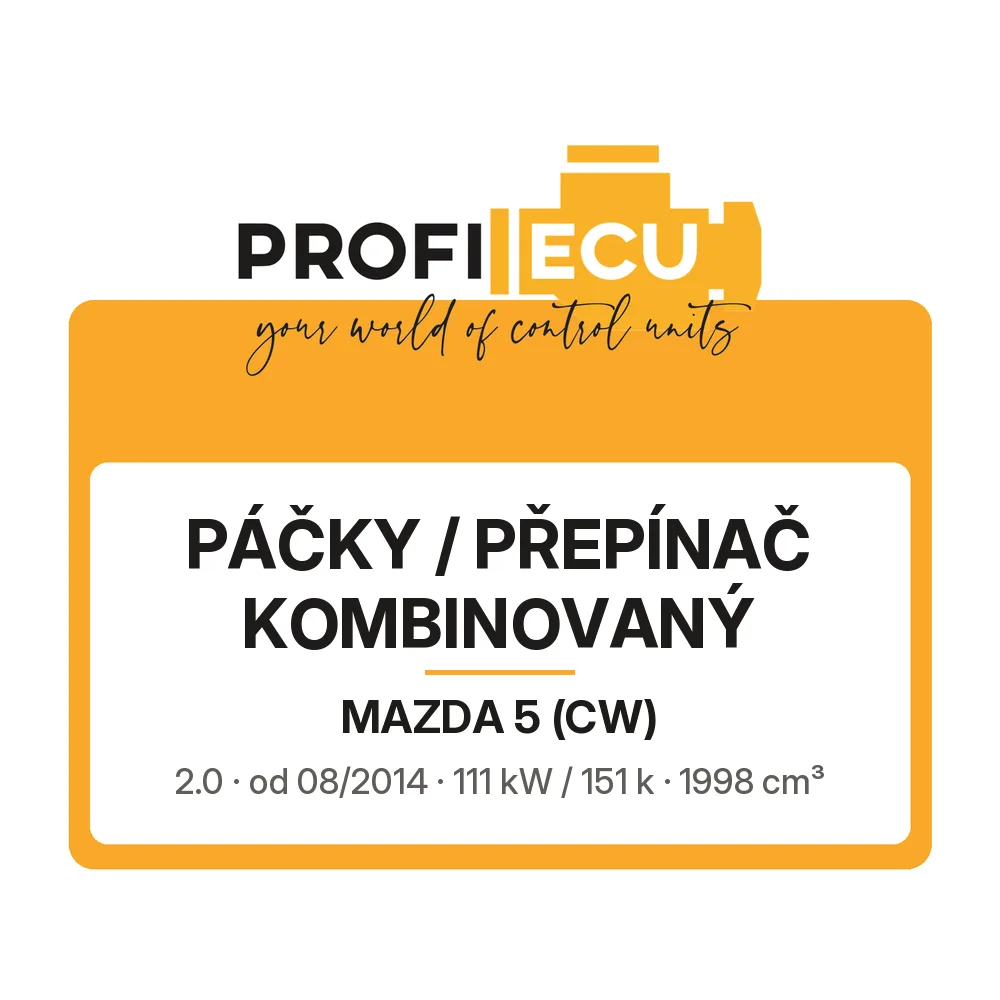 Etiketa ProfiECU: Páčky / Přepínač kombinovaný pro Mazda 5 2.0 111 kW