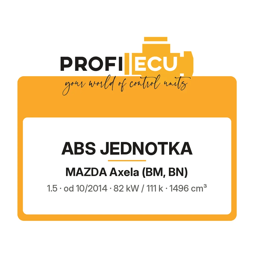 Etiketa ProfiECU: ABS jednotka pro Mazda Axela 1.5 82 kW