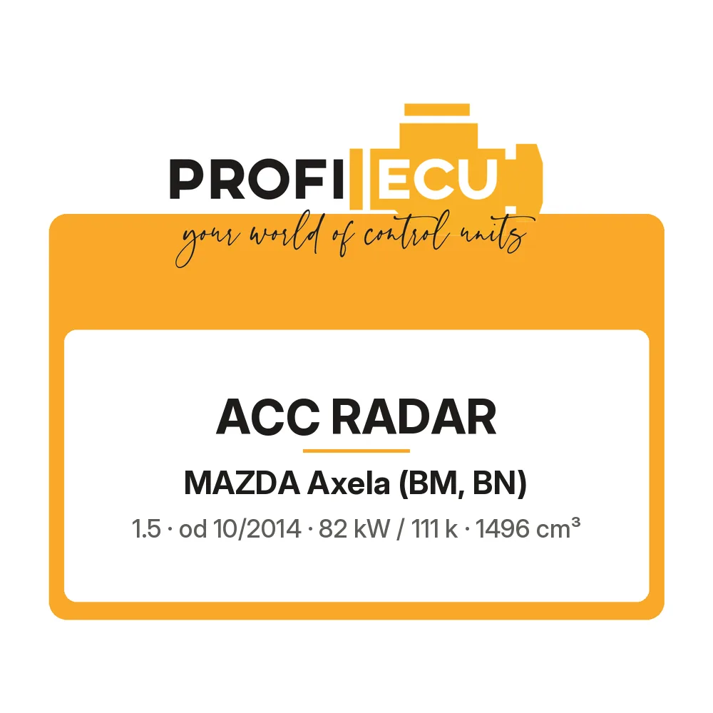 Etiketa ProfiECU: ACC Radar pro Mazda Axela 1.5 82 kW