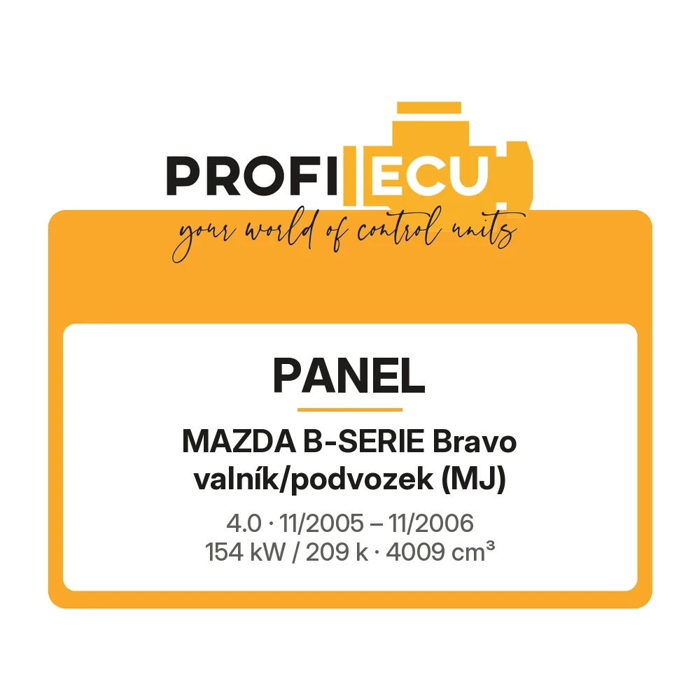 Etiketa ProfiECU: Panel pro Mazda B-SERIE Bravo valník/podvozek 4.0 154 kW