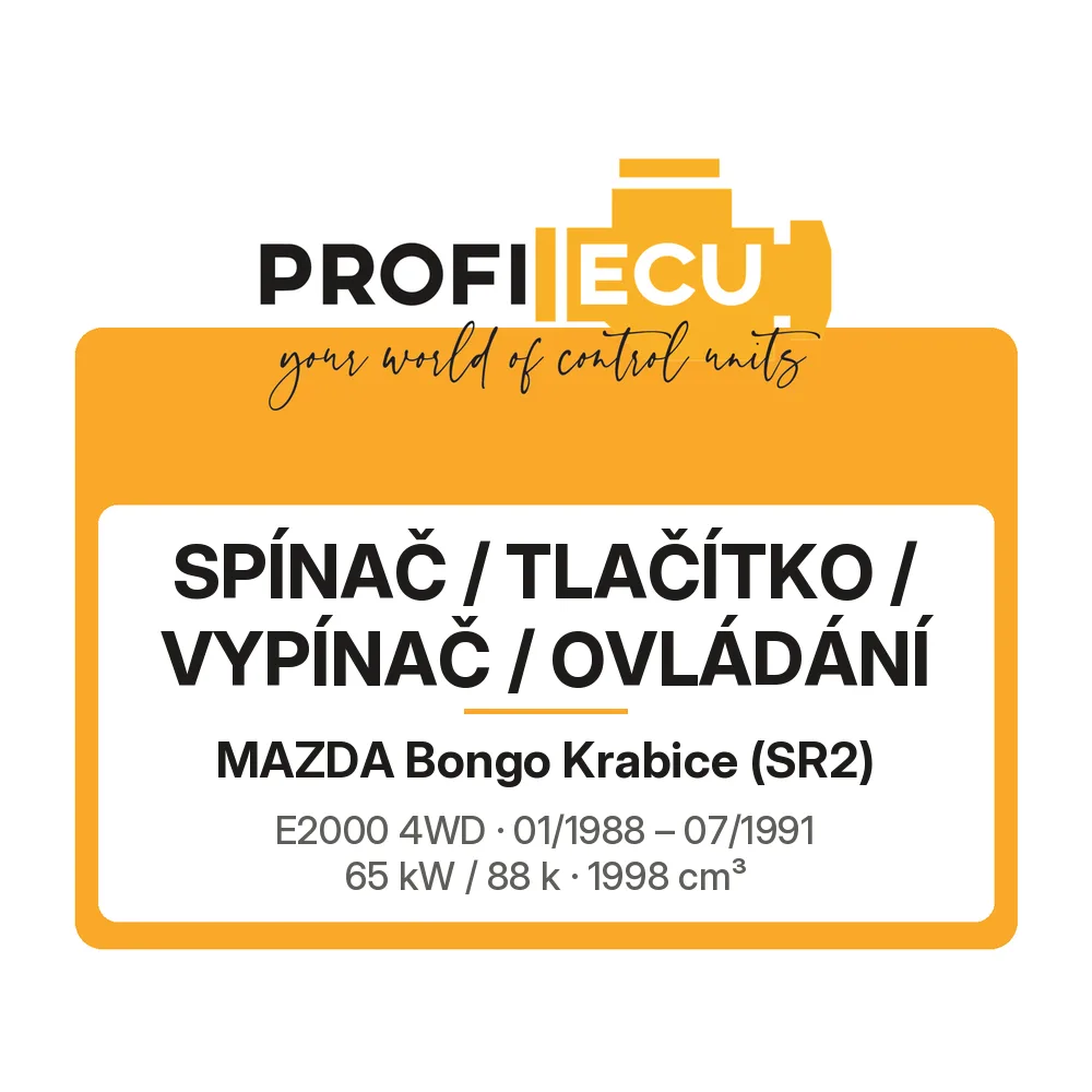 Etiketa ProfiECU: Spínač / tlačítko / vypínač / Ovládání pro Mazda Bongo Krabice E2000 4WD 65 kW