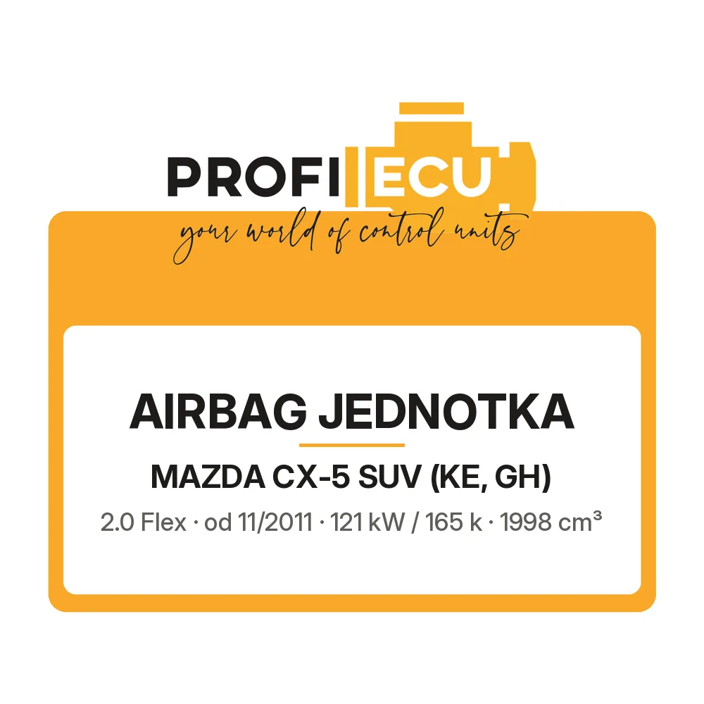 Etiketa ProfiECU: Airbag jednotka pro Mazda CX-5 SUV 2.0 Flex 121 kW