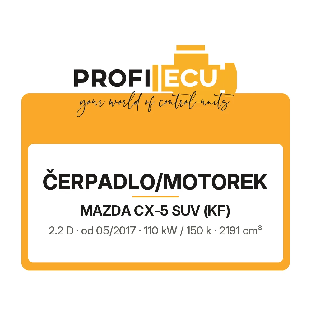 Etiketa ProfiECU: Čerpadlo/Motorek pro Mazda CX-5 SUV 2.2 D 110 kW