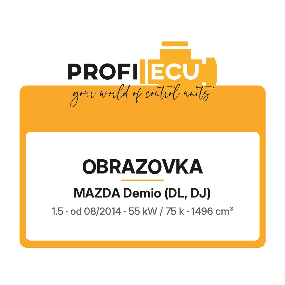 Etiketa ProfiECU: Obrazovka pro Mazda Demio 1.5 55 kW