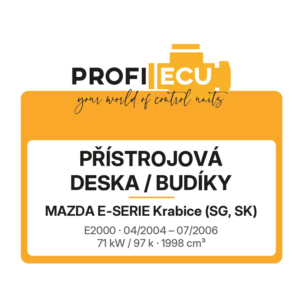Etiketa ProfiECU: Přístrojová deska / Budíky pro Mazda E-SERIE Krabice E2000 71 kW