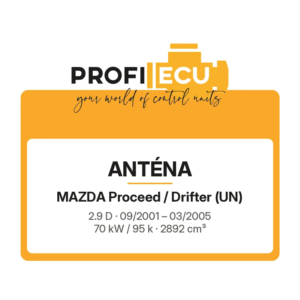 Etiketa ProfiECU: Anténa pro Mazda Proceed / Drifter 2.9 D 70 kW