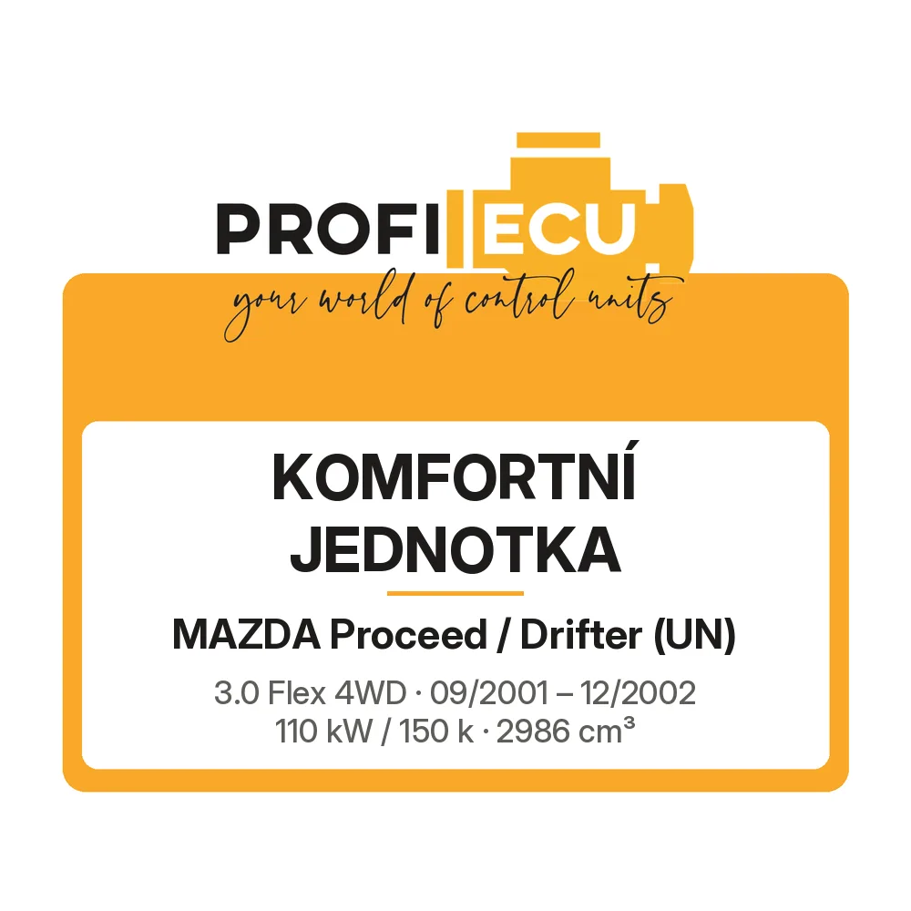 Etiketa ProfiECU: Komfortní jednotka pro Mazda Proceed / Drifter 3.0 Flex 4WD 110 kW