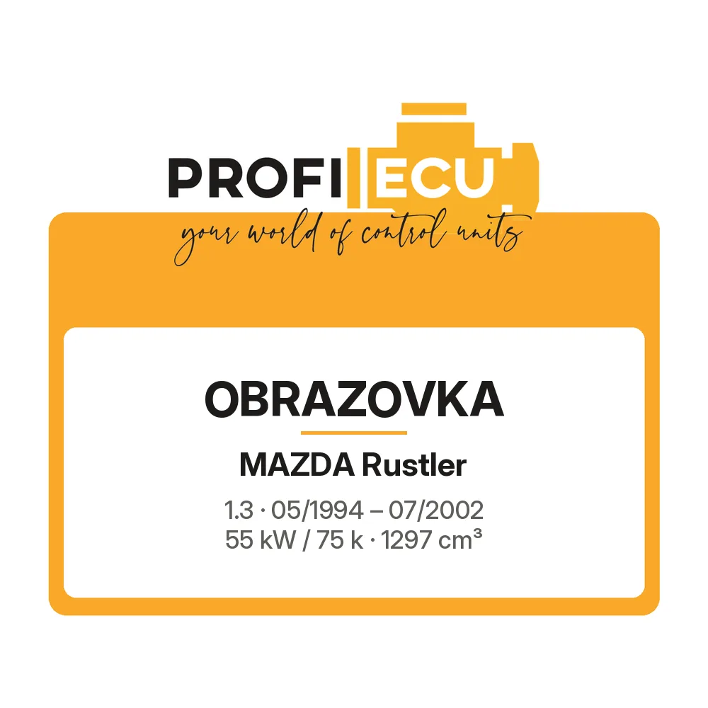Etiketa ProfiECU: Obrazovka pro Mazda Rustler 1.3 55 kW