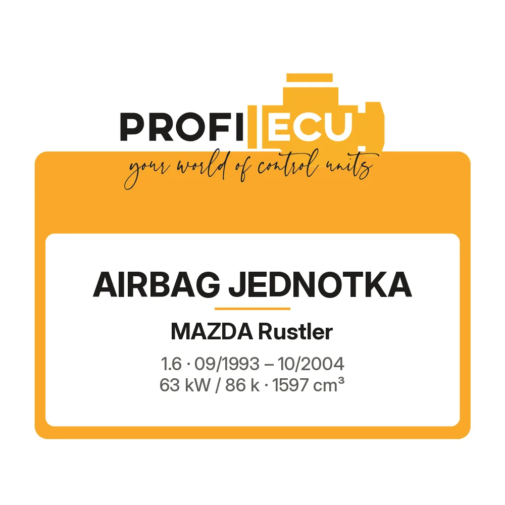 Etiketa ProfiECU: Airbag jednotka pro Mazda Rustler 1.6 63 kW