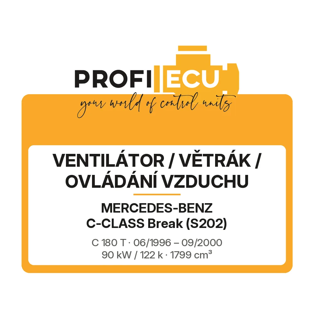 Etiketa ProfiECU: Ventilátor / větrák / ovládání vzduchu pro Mercedes-Benz C-CLASS Break C 180 T 90 kW