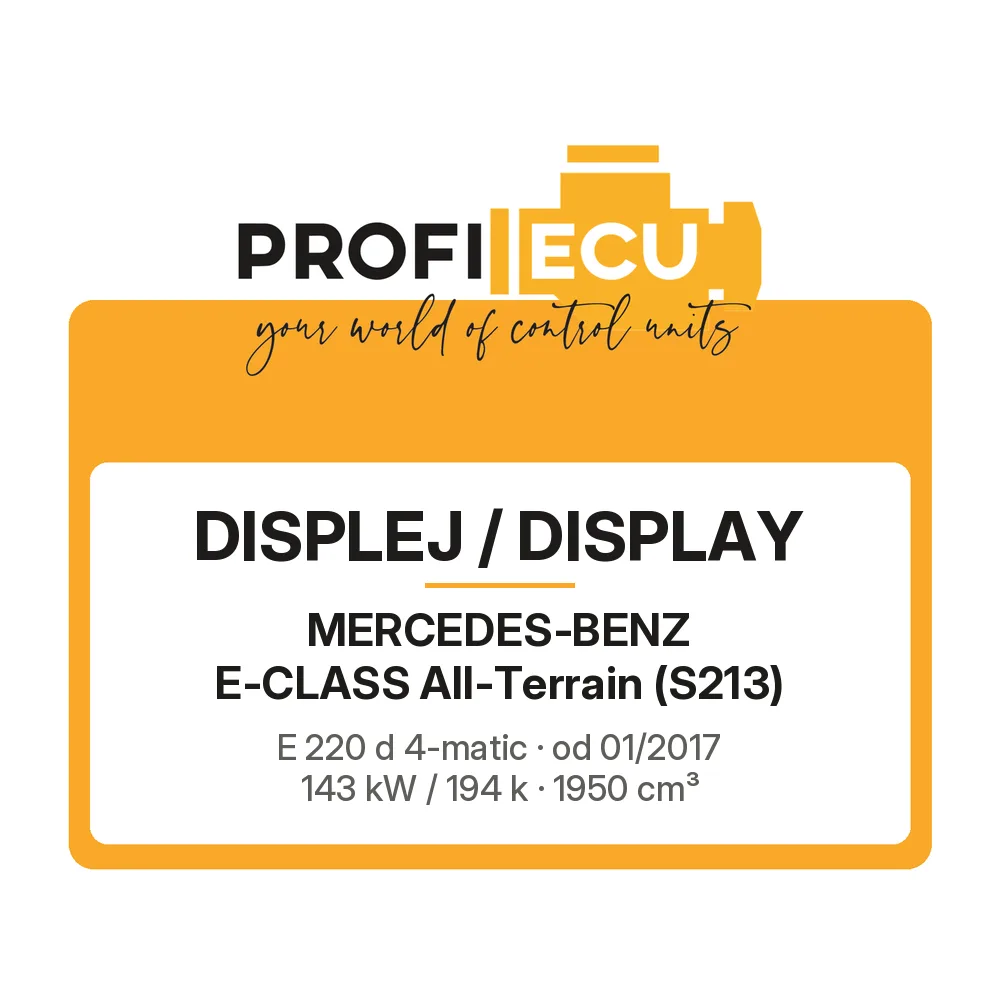 Etiketa ProfiECU: Displej / Display pro Mercedes-Benz E-CLASS All-Terrain E 220 d 4-matic 143 kW