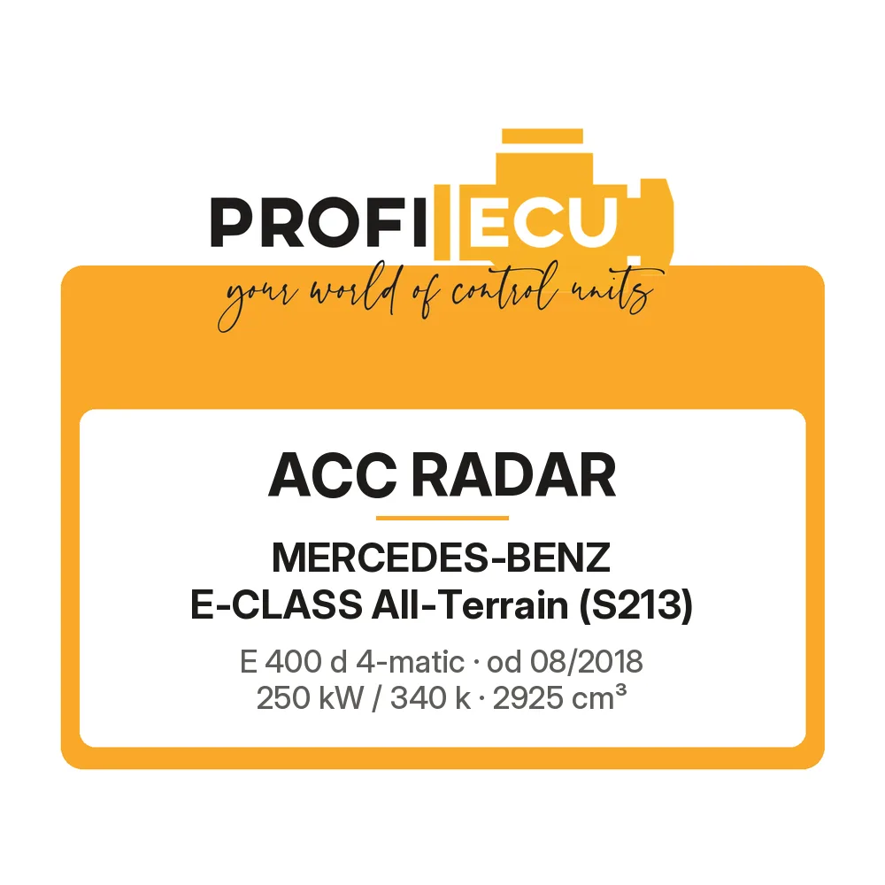 Etiketa ProfiECU: ACC Radar pro Mercedes-Benz E-CLASS All-Terrain E 400 d 4-matic 250 kW