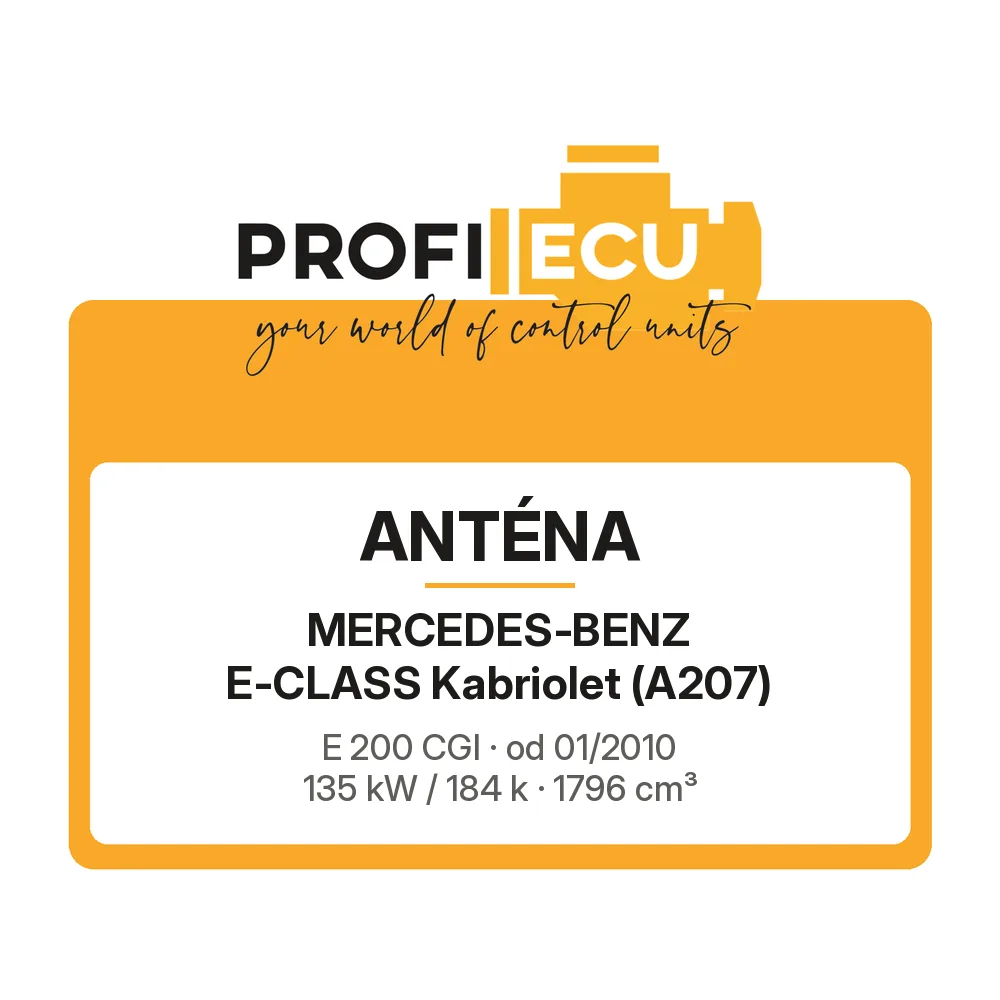 Etiketa ProfiECU: Anténa pro Mercedes-Benz E-CLASS Kabriolet E 200 CGI 135 kW