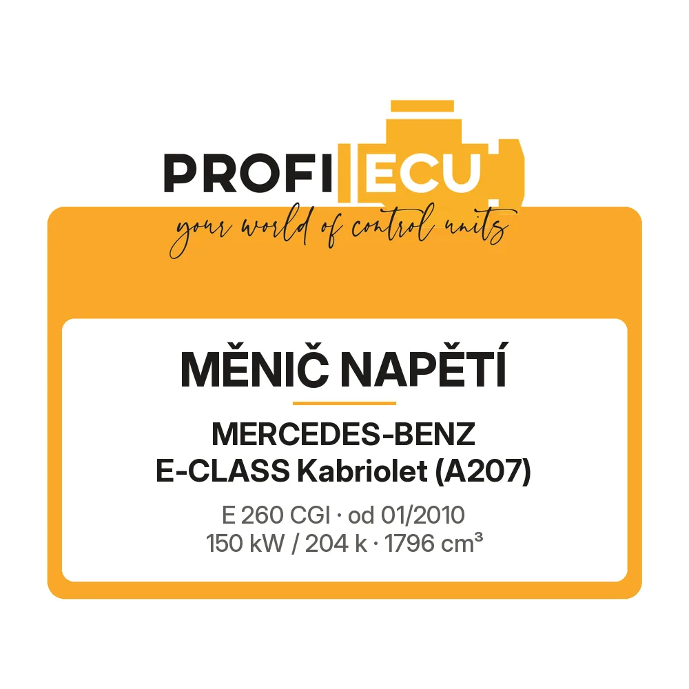 Etiketa ProfiECU: Měnič napětí pro Mercedes-Benz E-CLASS Kabriolet E 260 CGI 150 kW